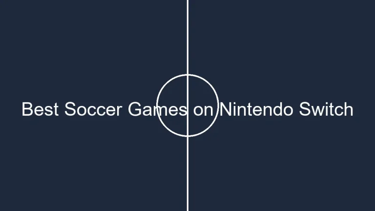 Best Soccer Games on Nintendo Switch