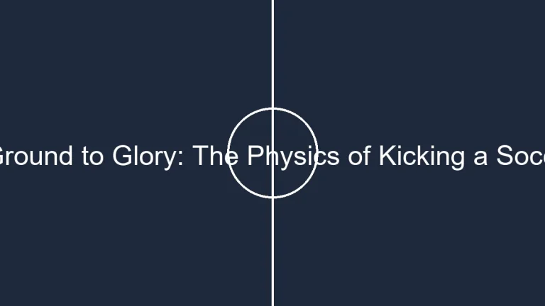From Ground to Glory: The Physics of Kicking a Soccer Ball