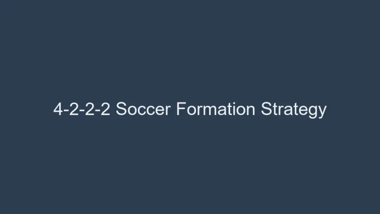 4-2-2-2 Soccer Formation Strategy