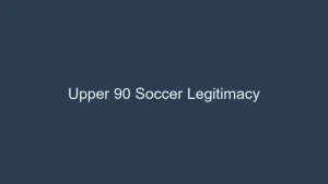 Upper 90 Soccer Legitimacy: What You Need to Know Before You Shop 25 img 6a3e646c93f53