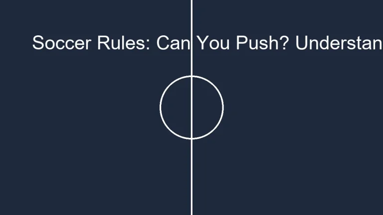 Soccer Rules: Can You Push? Understanding Physical Play
